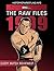 The Raw Files: 1999