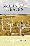 Smiling at Heaven