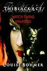 Haunted (The Black Act: Witch Twins Saga #5)