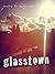 glasstown