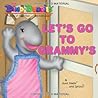 Let's Go To Grammy's