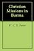 Christian Missions in Burma