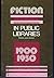 Fiction in Public Libraries 1900-1950