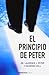 El principio de Peter (Spanish Edition)