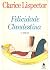 Felicidade Clandestina by Clarice Lispector