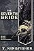 The Seventh Bride