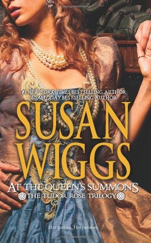 At the Queen's Summons (Tudor Rose,  #3)