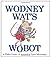 Wodney Wat's Wobot