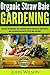 Organic Straw Bale Gardenin...