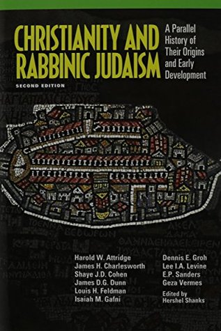 Christianity and Rabbinic Judaism: A Parallel History of Their Origins and Early Development (Hardcover)