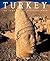 Turkey: The Land of the Cre...