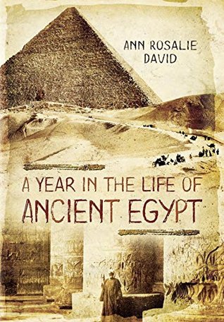 A Year in the Life of Ancient Egypt (Kindle Edition)