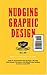 Nudging Graphic Design (Emigre, No. 66) by Rudy Vanderlans