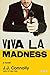Viva La Madness by J.J. Connolly