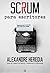 Scrum para Escritores (Portuguese Edition)