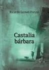 Castalia bárbara