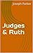 Judges & Ruth (The People's...