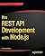 Pro REST API Development wi...