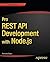Pro REST API Development with Node.js
