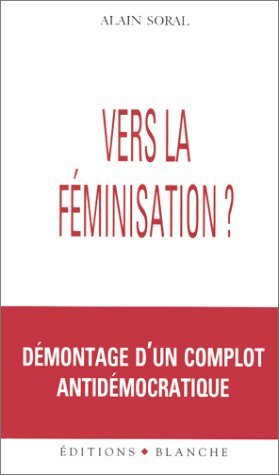 Vers La Feminisation By Alain Soral Vers La Feminisation By Alain Soral