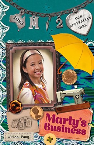 Marly's Business (Our Australian Girl - Marly, #2)