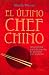 El último chef chino by Nicole Mones