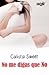 No me digas que no by Calista Sweet