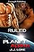 Ruled (Planet Alpha, #10)