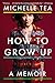 How to Grow Up