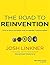The Road to Reinvention: How to Drive Disruption and Accelerate Transformation
