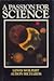 A Passion for Science