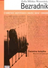 Bezradnik: o kobietach, mężczyznach, miłości, seksie i zdradzie (Paperback)