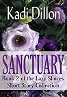 Sanctuary: Lazy Shores Short Story Collection Book 2 (The Lazy Shores Short Story Collection)