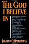 The God I Believe In: Conversations about Judaism The God I Believe In: Conversations about Judaism