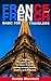 French: France and French Basics for Travelers - A Modern Traveler’s Guide to Basic French, Getting Around France, Culture and Etiquette