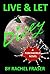 Live and Let Dicey by Rachel Fraser Live and Let Dicey by Rachel Fraser
