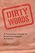 Dirty Words: A Foreigner's Guide to American English Profanity