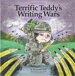 Terrific Teddy's Writing Wars (Understanding Learning Differences #3)