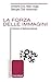 La forza delle immagini