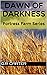 Dawn of Darkness (Fortress ...