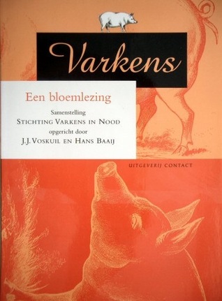 Varkens: een bloemlezing (Paperback)