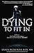 Dying to Fit In: A near-death experience to Heaven, Hell and the in-between