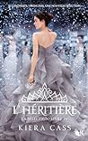 L'héritière by Kiera Cass