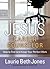 JESUS, Career Counselor by Laurie Beth Jones