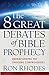 The 8 Great Debates of Bible Prophecy: Understanding the Ongoing Controversies
