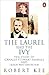 The Laurel and the Ivy: The...