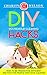 DIY Household Cleaning Hacks: How To Be Productive, Effiecient And Fast For People Who Hate Cleaning (DIY Household Hacks Book 3)