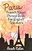 PARIS: FRENCH TRAVEL PHRASE BOOK for ENGLISH SPEAKERS: The best phrases for English speaking travelers in Paris.