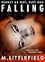 FALLING (Forget Me Not, #1)