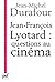 Jean-François Lyotard: Questions au cinéma